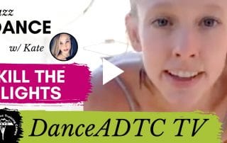 Kill The Lights Dance Tutorial I DanceADTC TV September 2020
