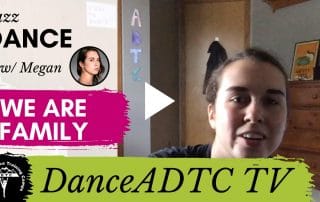 We Are Family Dance Tutorial I DanceADTC TV