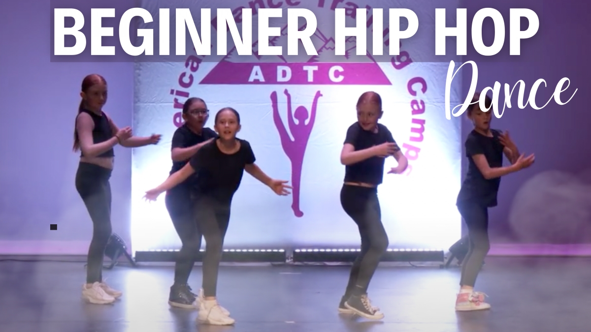 Watch 135+ Beginner Hip Hop Dance Routines from ADTC!