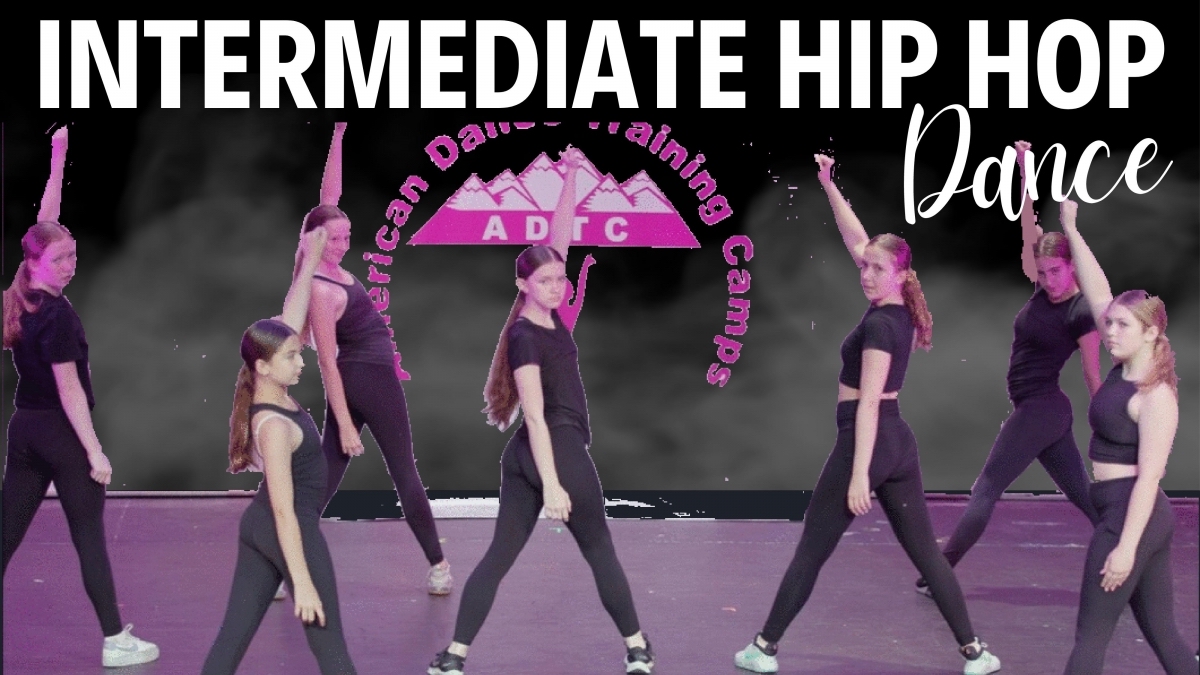 Watch 165+ Intermediate Hip Hop Dance Routines from ADTC!